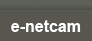 e-netcam